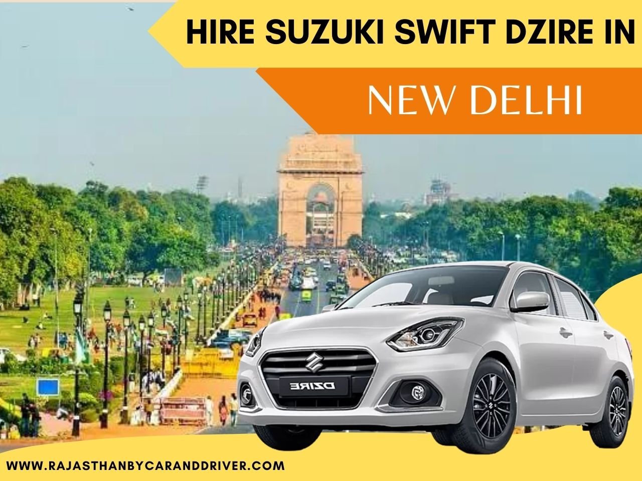 HIRE SWIFT DZIRE IN NEW DELHI