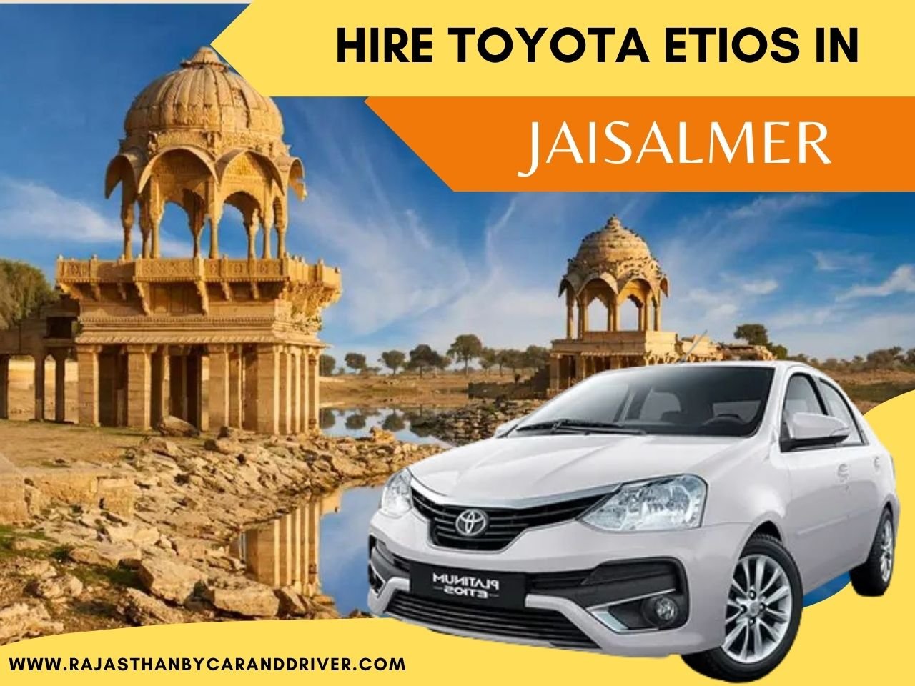 HIRE TOYOTA ETIOS IN JAISALMER